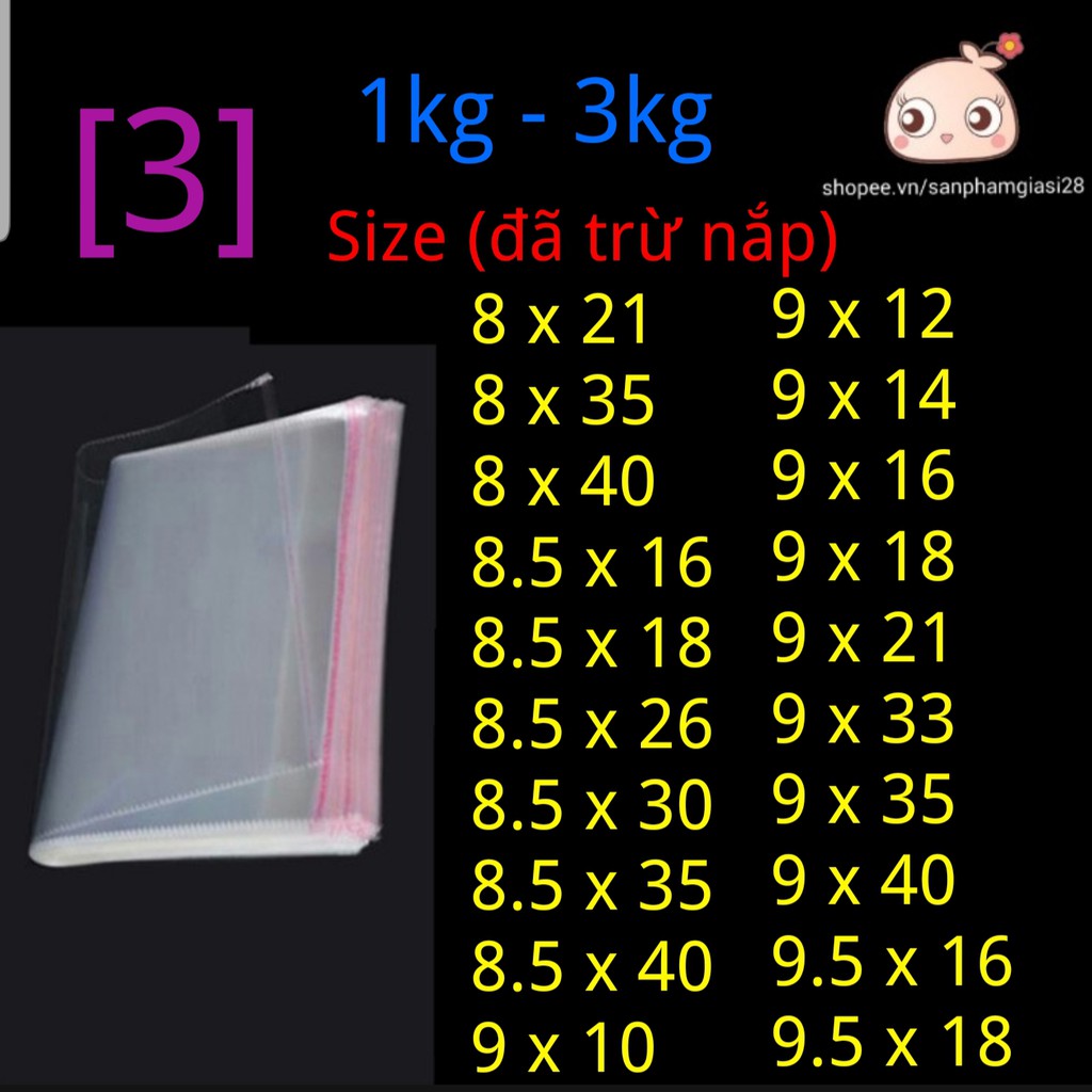 (3) 1kg - 3kg Túi bóng kiếng OPP trong có keo dán SIZE NHỎ (Có 6 bài đăng cho đầy đủ size)