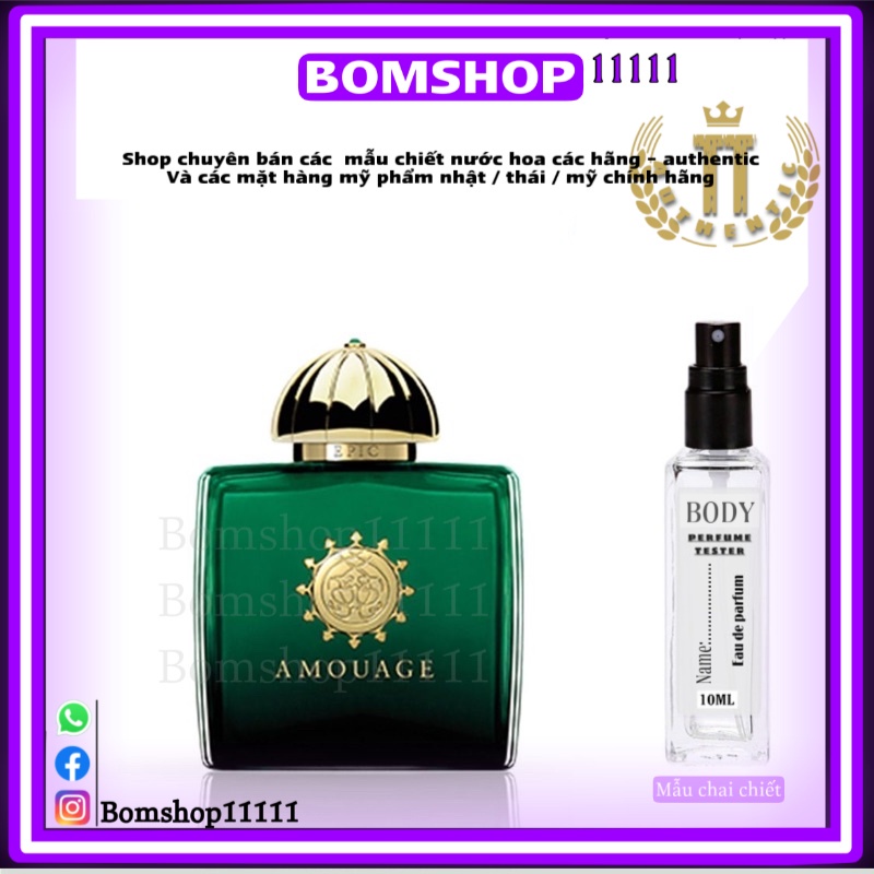 Mẫu thử nước hoa amouage epic woman 10ml dạng xịt -bomshop11111