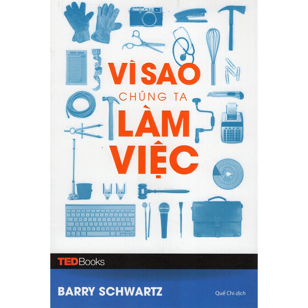 Sách - TedBooks - Vì Sao Chúng Ta Làm Việc | BigBuy360 - bigbuy360.vn