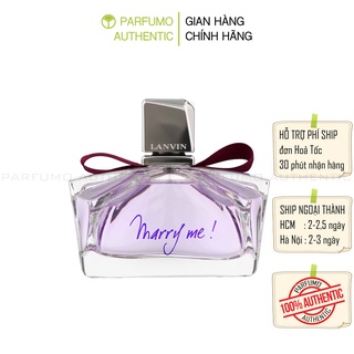 Nước hoa Lanvin Marry Me [Cam Kết Chính Hãng]