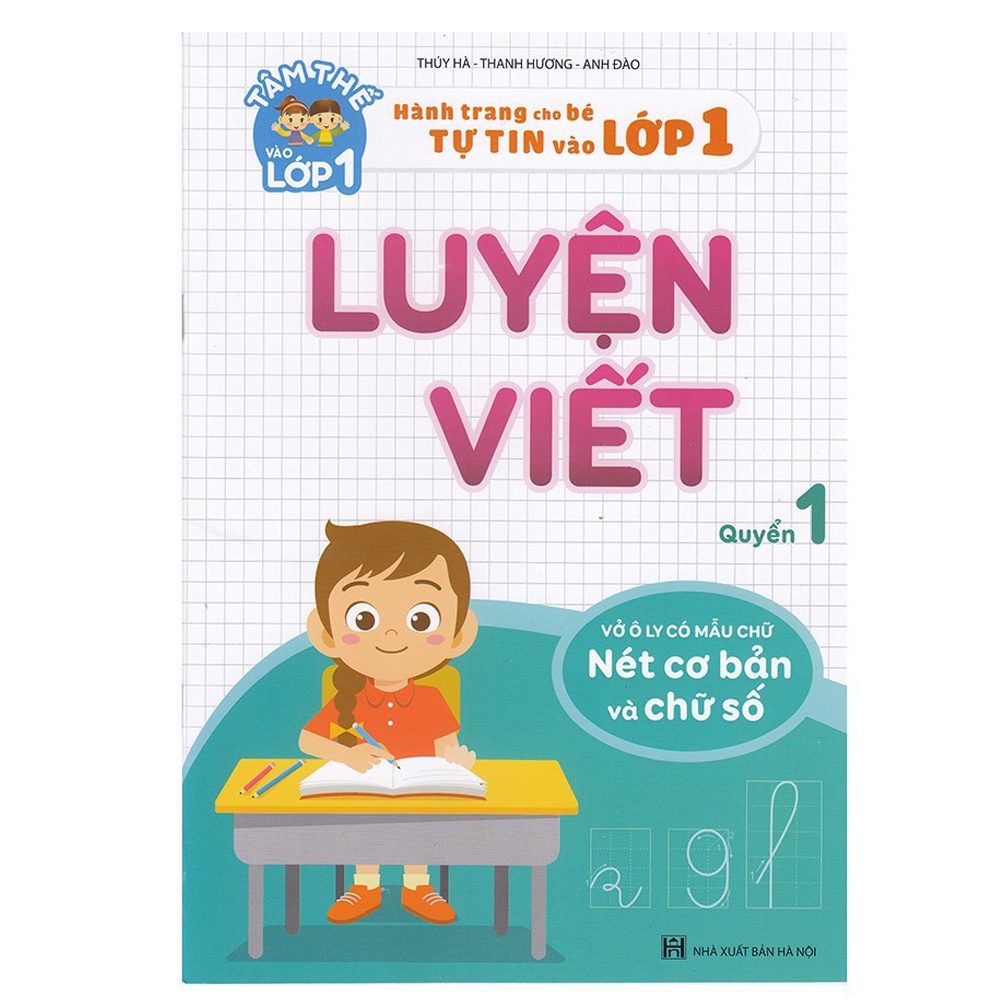 Sách Hành Trang Cho Bé Tự Tin Vào Lớp 1 - Luyện Viết (Quyển 1)