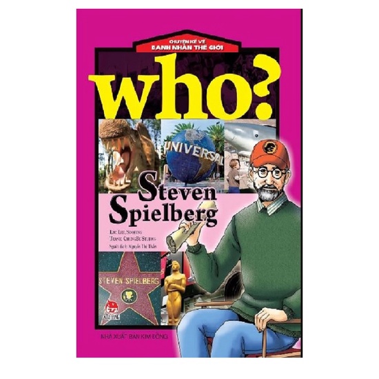 Sách - Who? Chuyện kể về danh nhân thế giới - Steven Spielberg