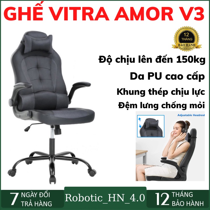 Ghế Gaming Vitra Amor V3 Ghế Văn Phòng Cao Cấp Dễ Dàng Điều Chỉnh Độ Cao Ngả Lưng 120 Độ