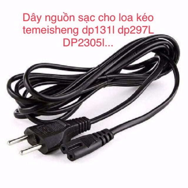 [Mã ELHACE giảm 4% đơn 300K] Dây nguồn sạc cho loa kéo temeisheng dp131l dp297L DP2305l...