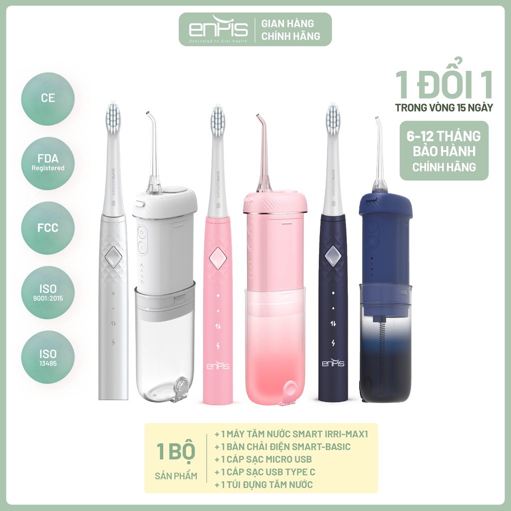 Combo Bàn chải điện Enpis Smart Basic & Máy Tăm Nước Enpis Smart Irri Max 1
