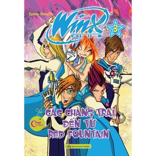 Winx Club - Tập 3: Các Chàng Trai Đến Từ Red Fountain