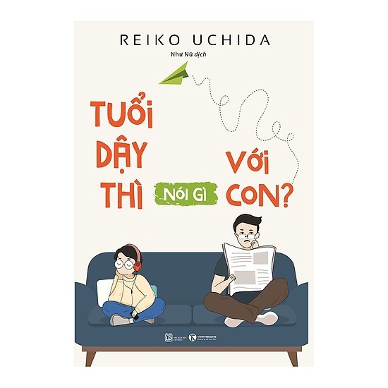 [ Sách ] Tuổi Dậy Thì Nói Gì Với Con?