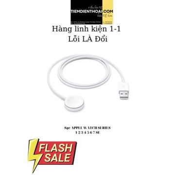 Sạc apple watch GEN 1 series 1-2-3-4-5-6-7-SE LỖI LÀ ĐỔI.