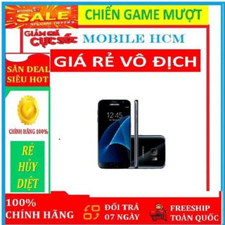 [RẺ VÔ ĐỊCH] điện thoại Samsung Galaxy S7 ram 4G bộ nhớ 32g mới, CHÍNH HÃNG - => CẤU HÌNH MẠNH: CHƠI PUBG – FREE FIRE –