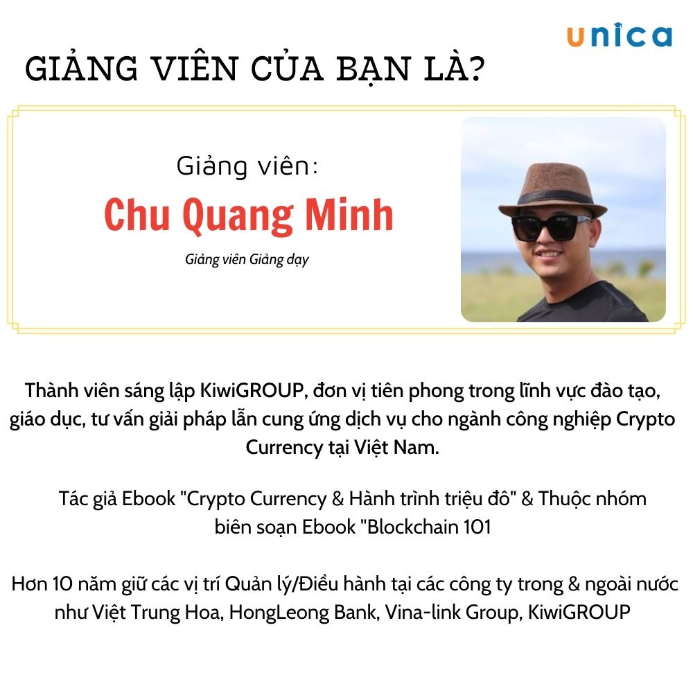 Khóa Học Quản Lý Tài Chính Làm Chủ Tiền Của Bạn , Gv Chu Quang Minh Unica