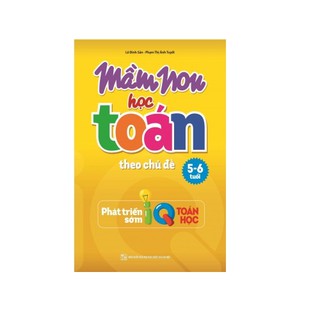 Sách - Mầm non học toán theo chủ đề 5-6 tuổi (Phát triển sớm IQ toán học)