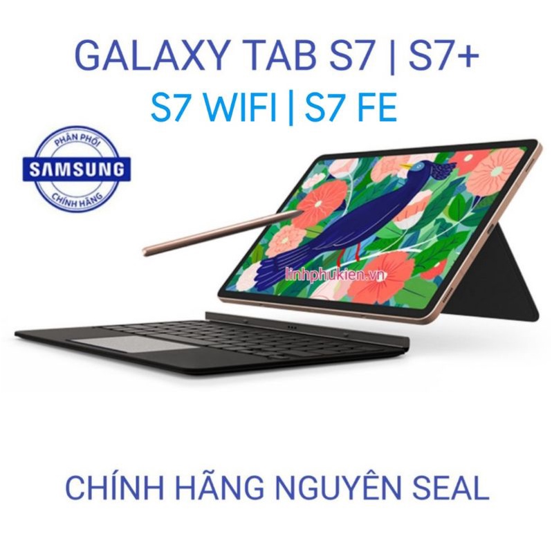 Máy tính bảng Samsung Galaxy Tab S7 / S7 Wifi / Tab S7 Plus / S7 FE / S7 FE Wifi [ HÀNG CHÍNH HÃNG