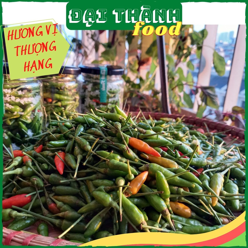 Ớt Xiêm rừng xóc muối - Cơ sở rất Uy Tín tại Hà Nội/ Đại Thành Foods