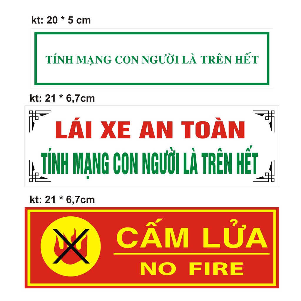 (Chọn Mẫu)Sticker decal dán xe LÁI XE AN TOÀN/ TÍNH MẠNG CON NGƯỜI LÀ TRÊN HẾT/ CẤM LỬA, decan ô tô ngoài trời bền, đẹp
