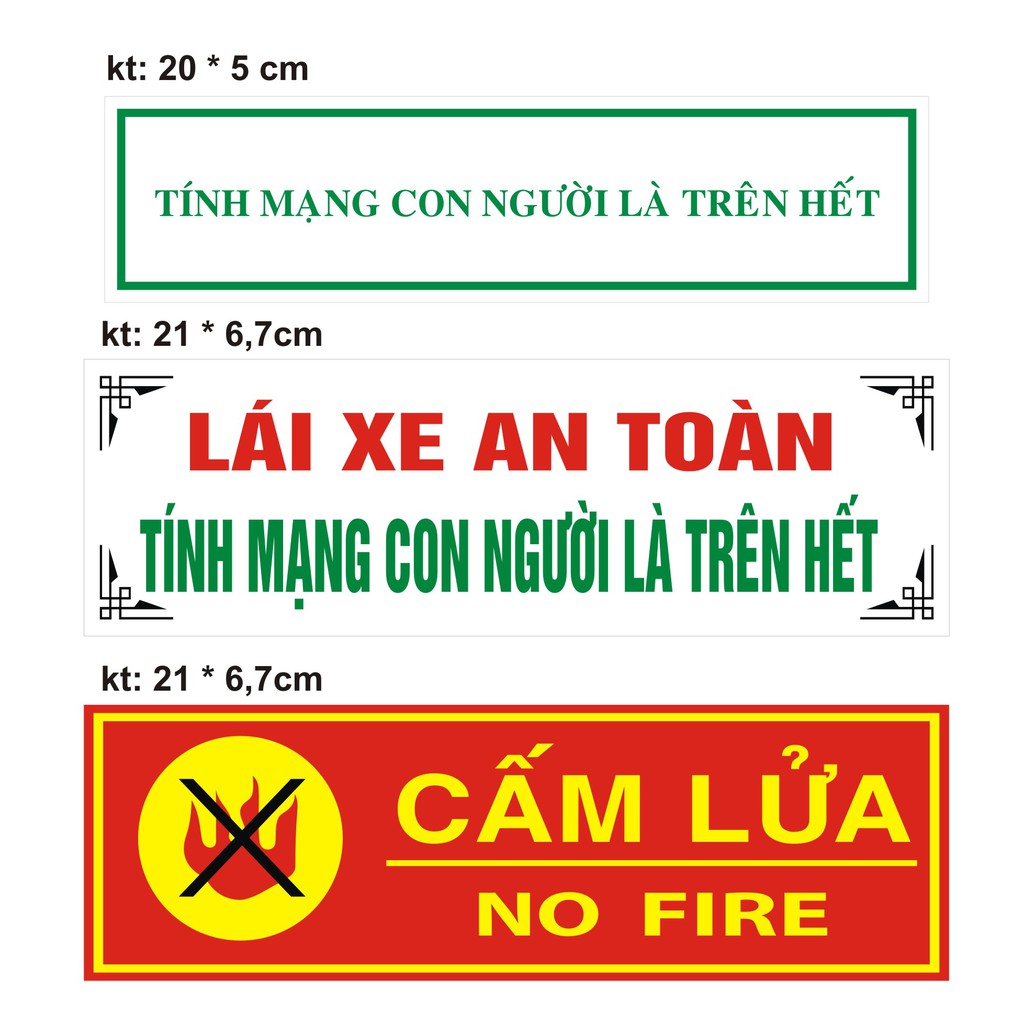 (Chọn Mẫu)Sticker decal dán xe LÁI XE AN TOÀN/ TÍNH MẠNG CON NGƯỜI LÀ TRÊN HẾT/ CẤM LỬA, decan ô tô ngoài trời bền, đẹp