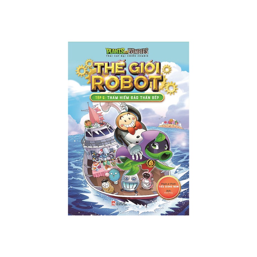 Sách - Trái Cây Đại Chiến Zombie - Thế Giới Robot - Tập 6: Thám Hiểm Đảo Thần Bếp