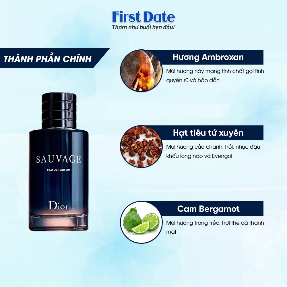 Nước Hoa Nam Dior Sauvage EDP Nam tính Mạnh mẽ Cuốn hút Thơm Lưu hương lâu 8 - 10 giờ - First Date