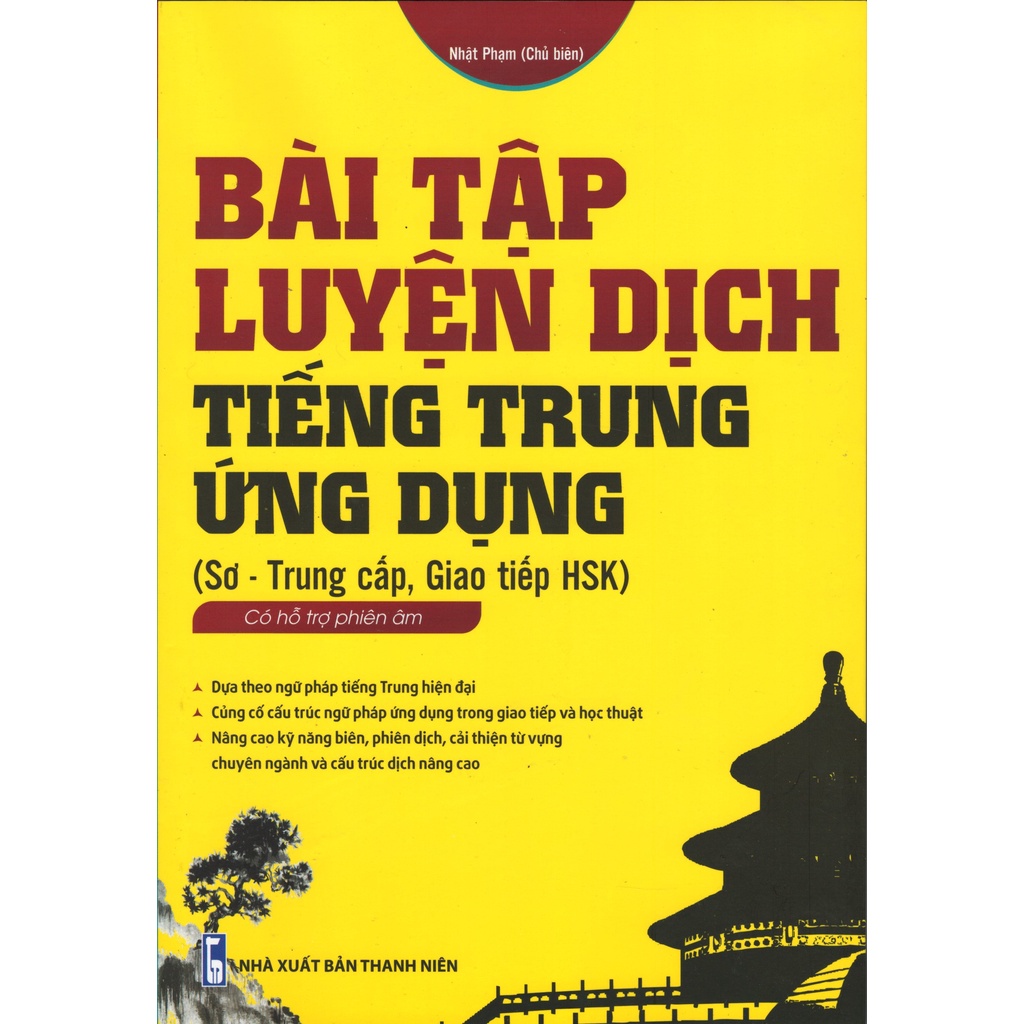 [Mã BMLTA50 giảm đến 50K đơn 99K] Sách- Bài tập luyện dịch tiếng Trung ứng dụng sơ trung cấp + File nghe theo Sách.