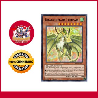 [JP][Thẻ Bài Yugioh Chính Hãng] Dragonmaid Lorpar