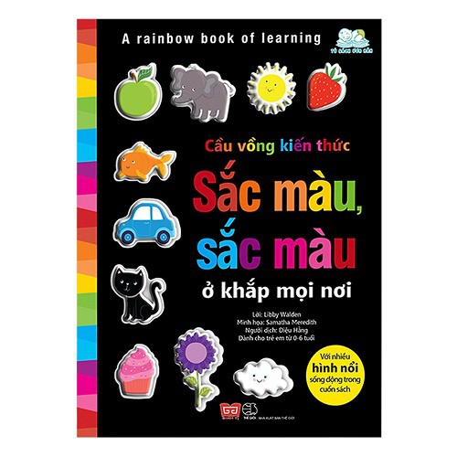 Sách - A rainbow book of learning - Cầu vồng kiến thức - Sắc màu, sắc màu ở khắp mọi nơi