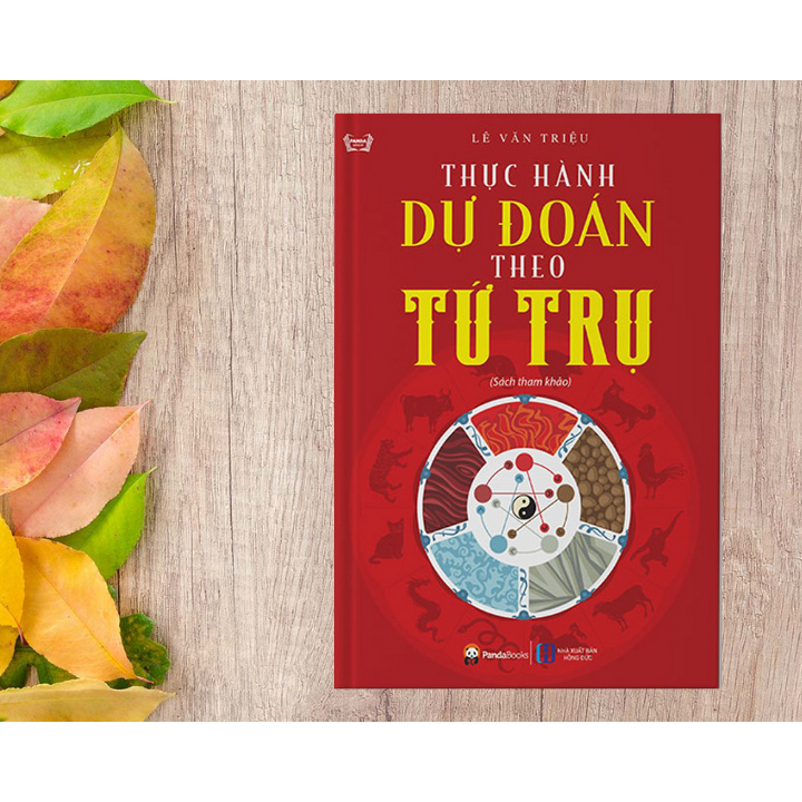 Sách - Thực Hành Dự Đoán Theo Tứ Trụ