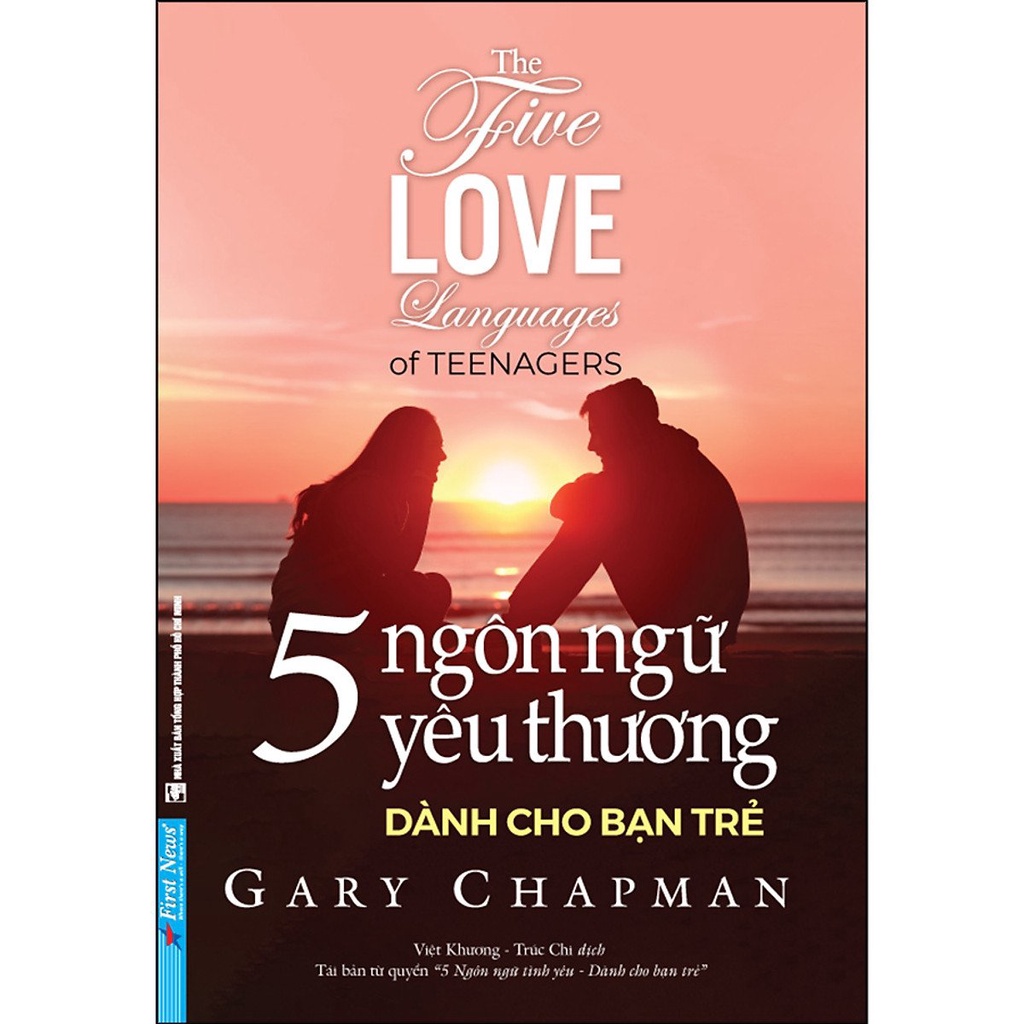 Sách - Combo 5 Ngôn Ngữ Yêu Thương (Cho Người Trưởng Thành + Cho Bạn Trẻ + Cho Trẻ Em) - First News