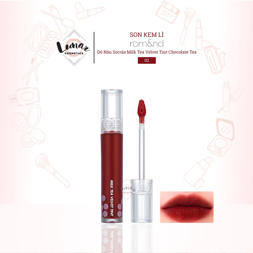 Son Kem Lì Romand Đỏ Đất Socola Milk Tea Velvet Tint 02 Chocolate Tea - Son Kem Romand Milk Tea