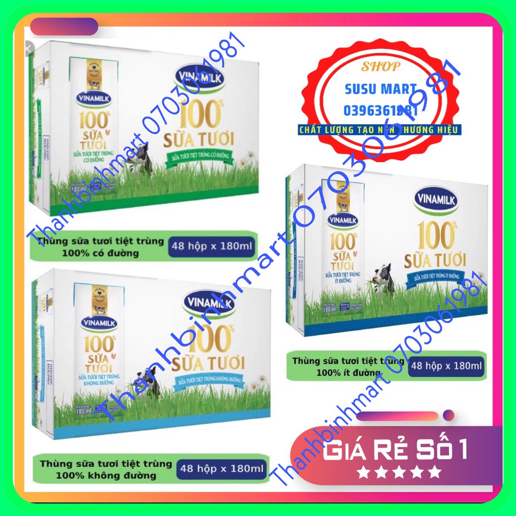 sữa tươi tiệt trùng 100% Vinamilk thùng 48 hộp x 180ml ít đường ,có đường ,không đường