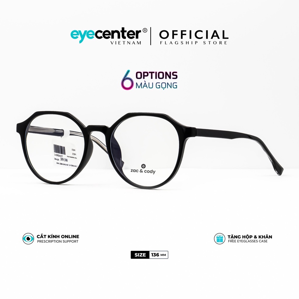 Gọng kính nam nữ B45-S chính hãng ZAC &amp; CODY lõi thép chống gãy cao cấp Hàn Quốc nhập nhẩu by Eye Center Vietnam
