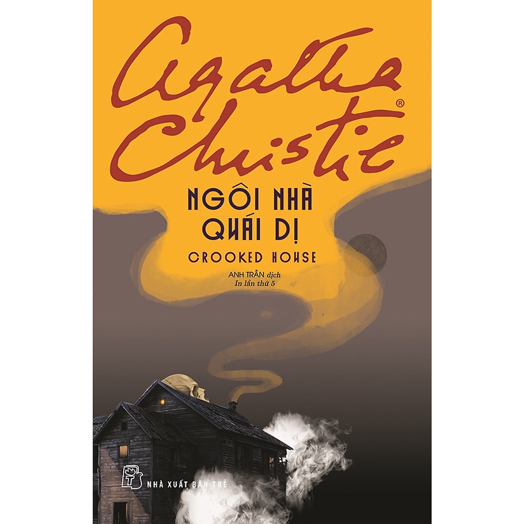 Sách - Ngôi Nhà Quái Dị - Agatha Christie (Tái Bản 2020)