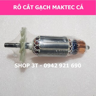 Rotor máy cắt gạch Maktec cá - Rô cắt gạch ma tếch MT4100
