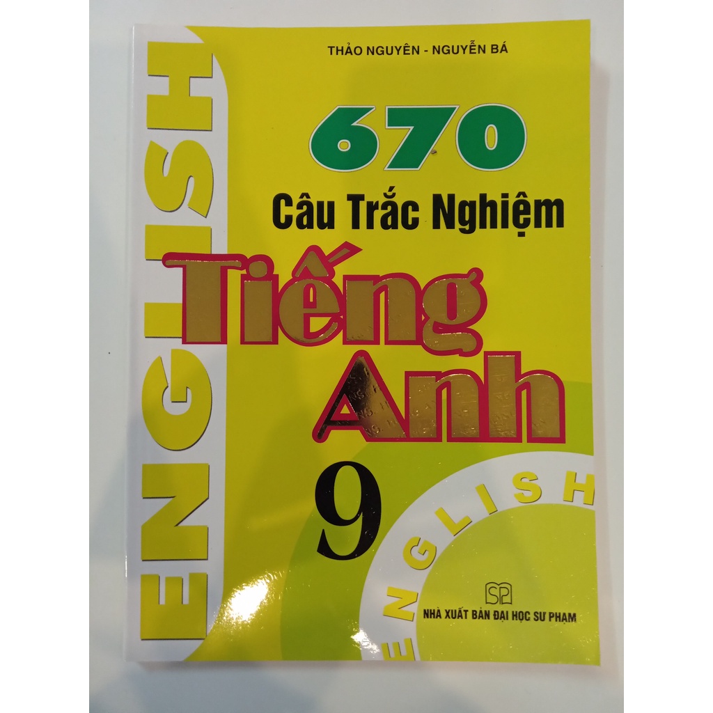 Sách - 670 Câu Trắc Nghiệm Tiếng Anh 9