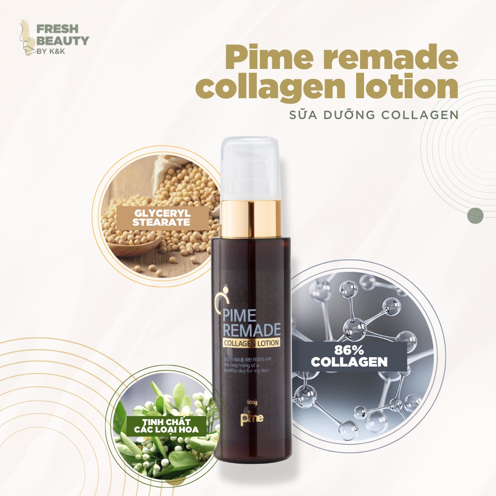 Lotion sữa dưỡng trắng da 86% collagen siêu cấp ẩm tái tạo phục hồi da, giảm tàn nhang sạm nám Pime Collagen Lotion 100g