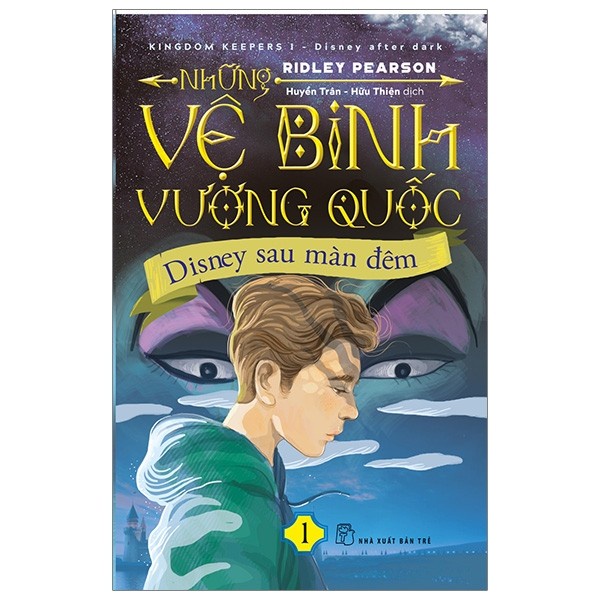 Sách - Những Vệ Binh Vương Quốc 01 - Disney Sau Màn Đêm