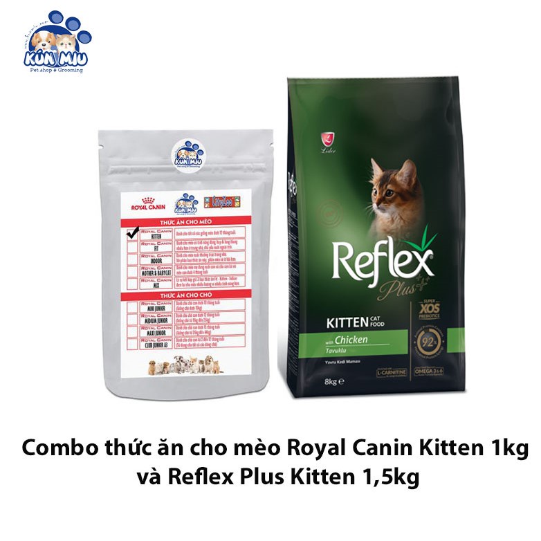 Combo 1kg kitten 36 + 1,5kg reflex plus kitten vị thịt gà