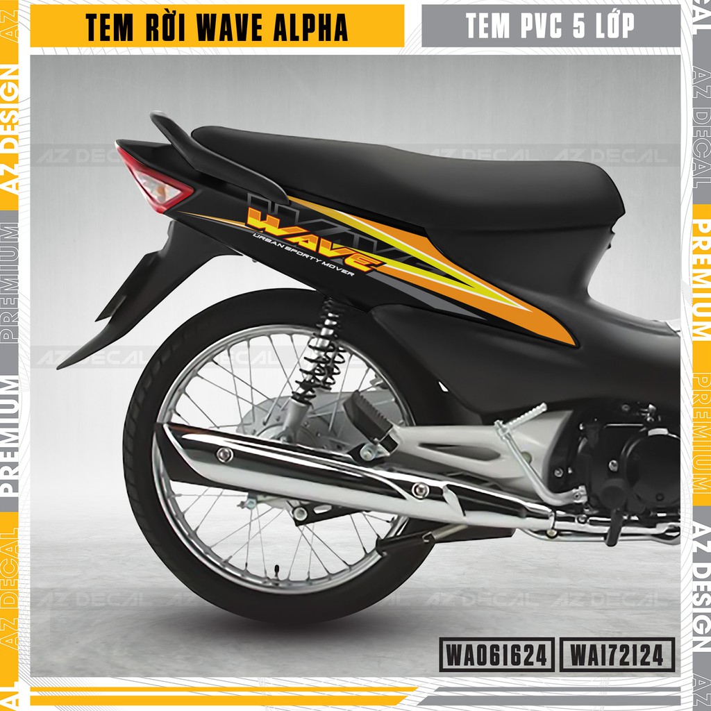 Tem Xe Wave Alpha 2006 - 2021 Cách Điệu | WA24 | Tặng Kèm Sticker - Decal Bóng Bền Màu, Chống Thấm Wave A 110, 100