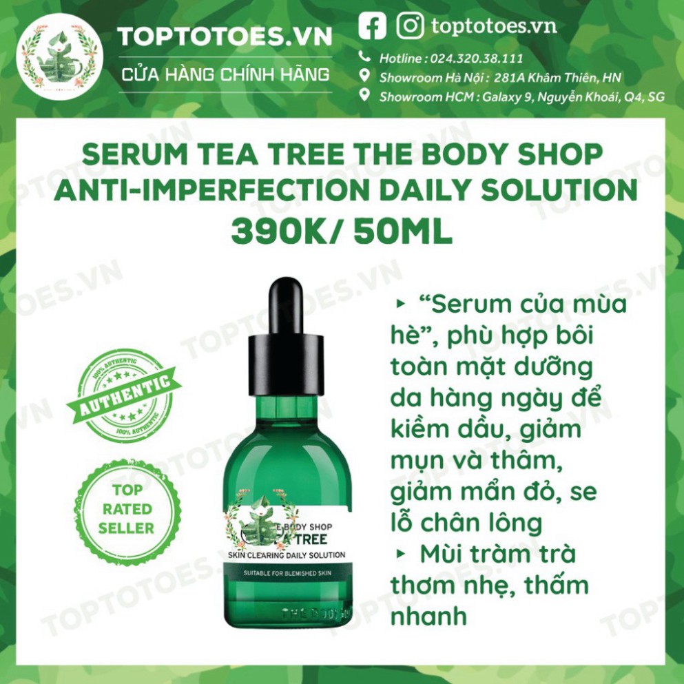 SỐC TẬN ÓC . Serum The Body Shop Tea Tree Anti-imperfection Daily Solution kiềm dầu, giảm và ngừa mụn, thâm, se lỗ chân 
