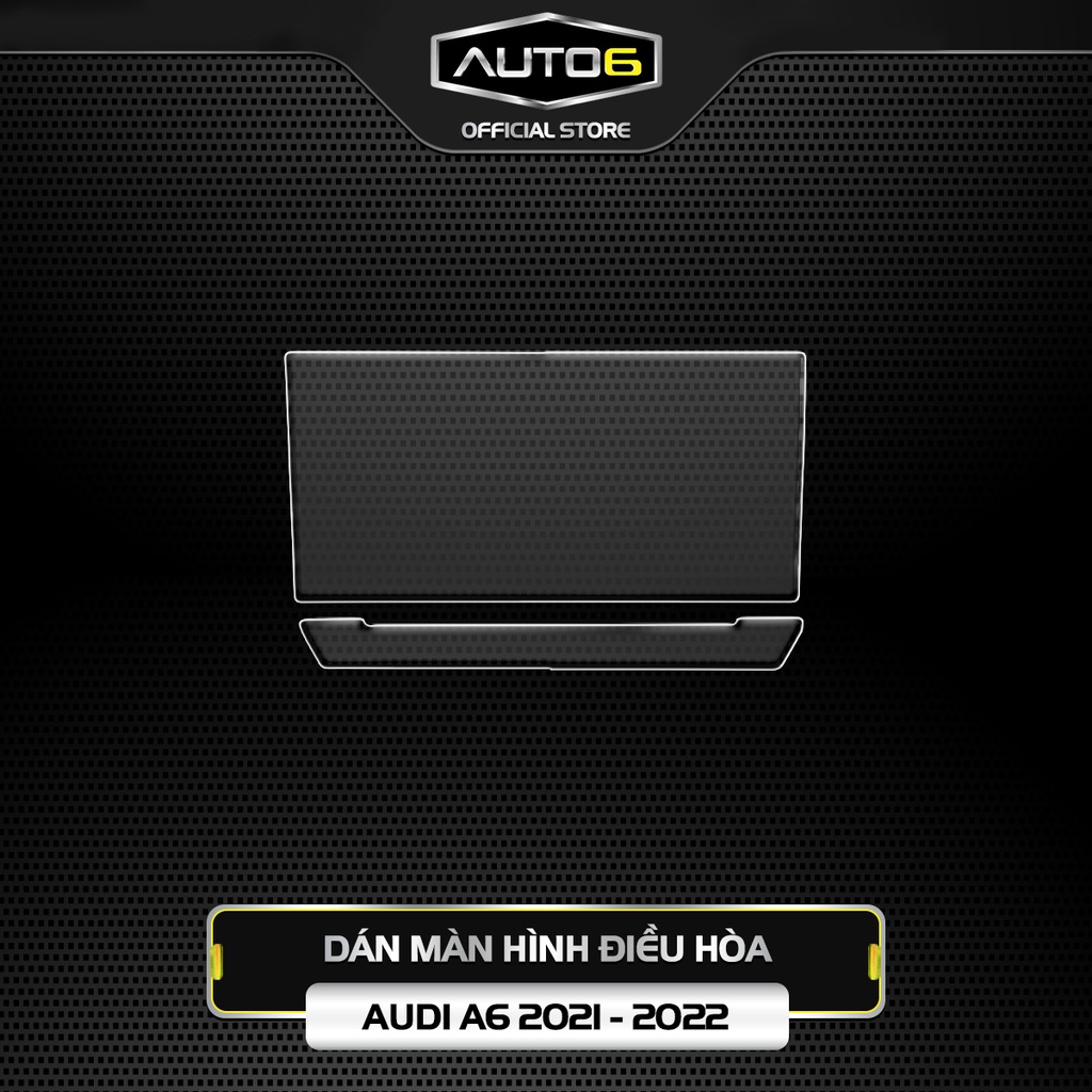 Bộ chi tiết Film PPF trong suốt dán xe AUDI A6 2021-2023 chống xước bảo vệ nội thất ô tô - AUTO6