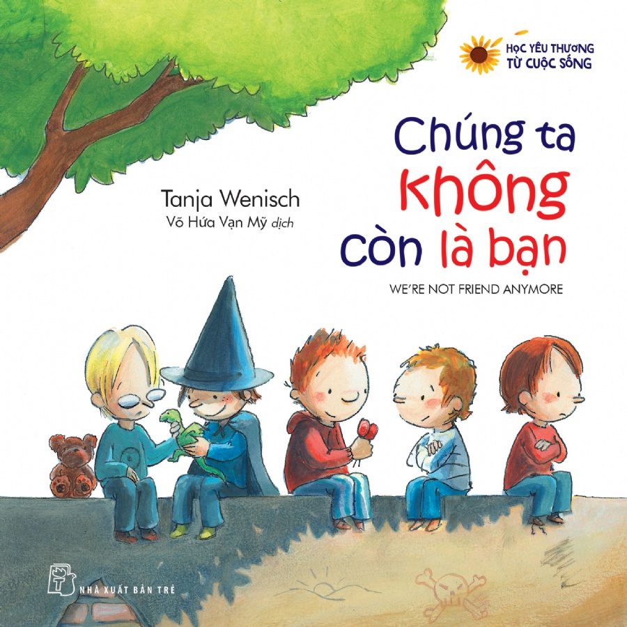 Sách NXB Trẻ - HYTTCS. Chúng ta không còn là bạn