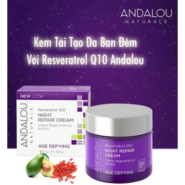 Kem dưỡng tái tạo chống lão hóa da Andalou Naturals Age Defying Resveratrol Q10 Night Repair Cream 50g