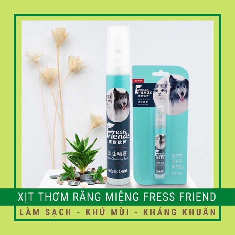 Xịt Thơm Răng Miệng Cho Chó Mèo Fresh Friend Trị Hôi Miệng Cho Thú Cưng ❤️🐈🐶