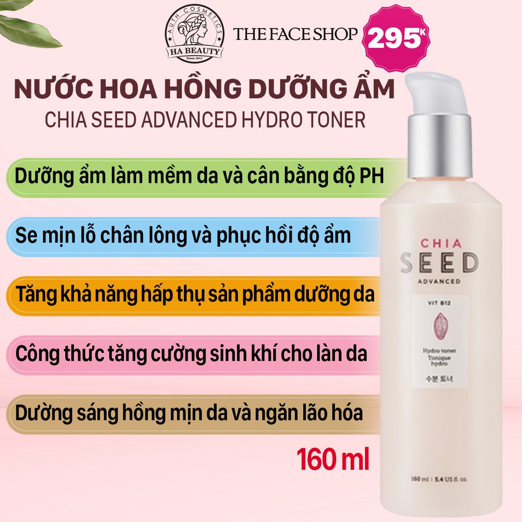 Nước hoa hồng dưỡng ẩm trắng da se khít lỗ chân lông chống lão hóa The Face Shop Chia Seed Advanced Hydro Toner 160ml