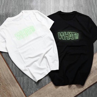 Áo thun DẠ QUANG "WHAT" - (Không đúng cotton 4c tặng free áo)