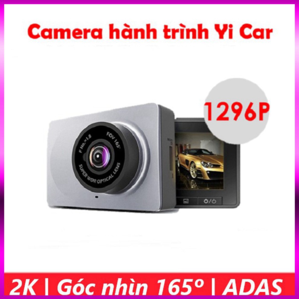 GIÁ KHUNG KHIẾP Camera hành trình Xiaomi Yi car DVR 1296p Yi Dash GIÁ KHUNG KHIẾP