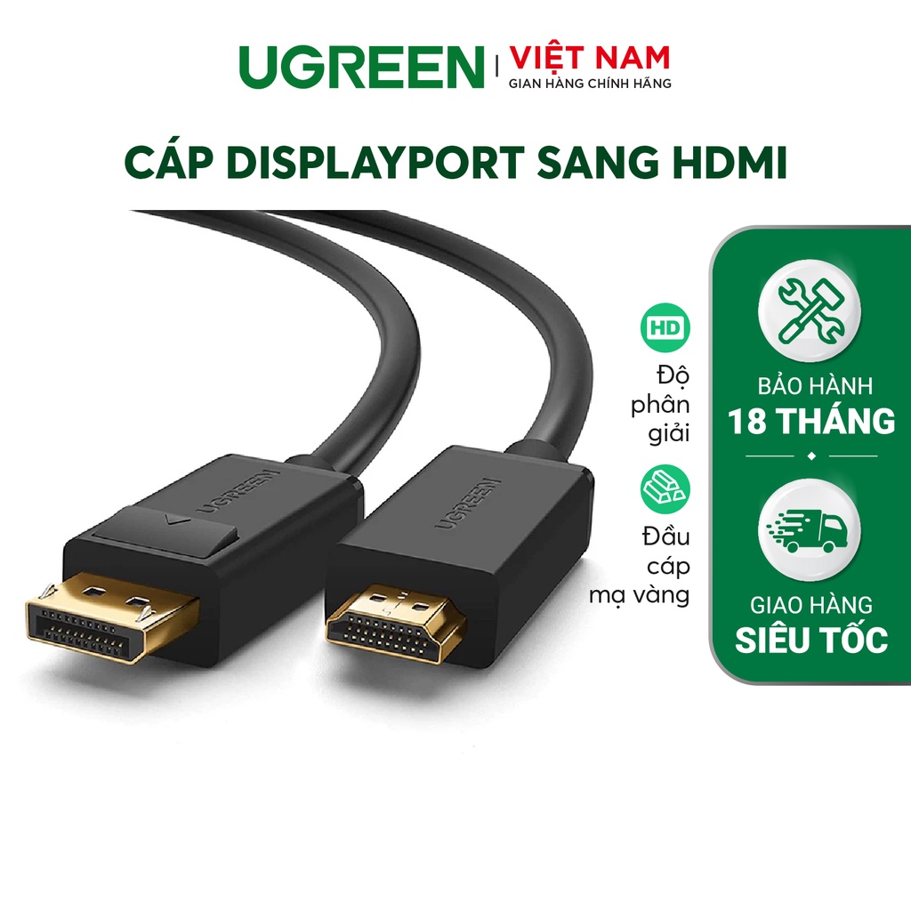 Dây cáp DisplayPort sang HDMI UGREEN DP101 | Hỗ trợ phân giải 1920x1200 | Hình ảnh và âm thanh sắc nét |  Bảo hành 18 th