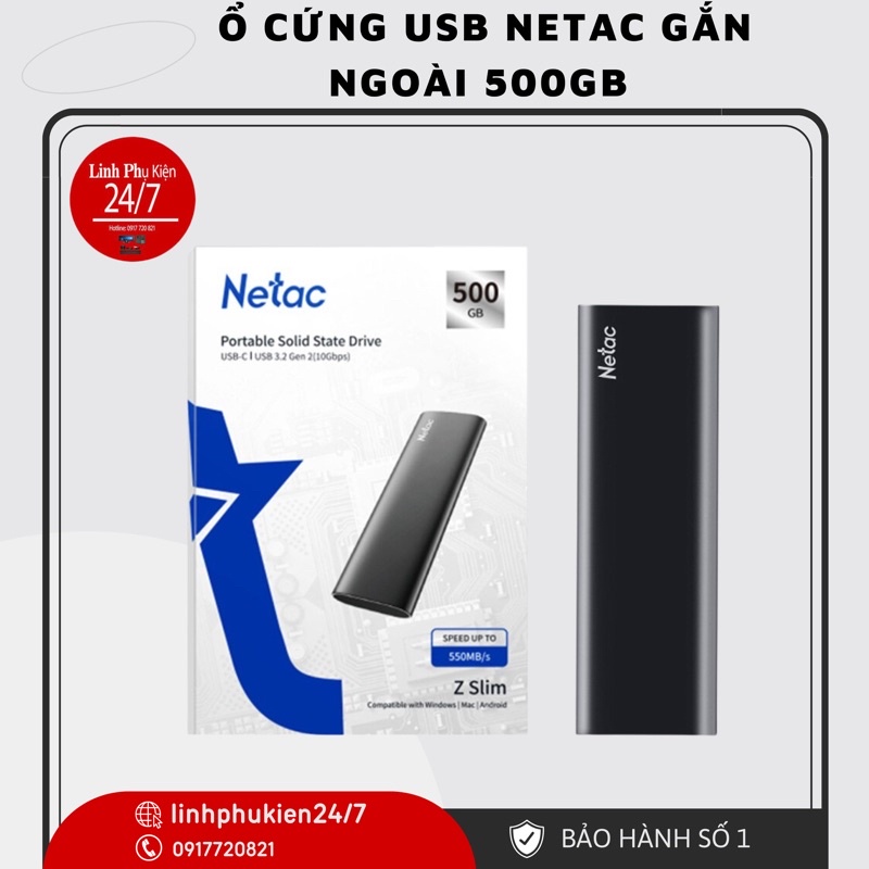 Ổ cứng di đông SSD Netac 500GB tốc độ 550MB/S Siêu tốc USB 3.2 Gen 2 - Zslim - Tương thích Windows/Mac/Android