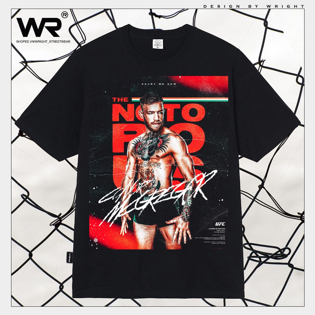 Áo thun Wright the Notorous Conor McGregor võ sĩ poster phong cách streetwear cotton cổ tròn