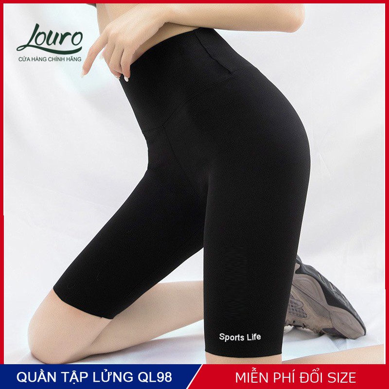 Quần tập gym nữ dáng lửng Louro, kiểu quần đùi, short nữ cạp cao nâng mông, chất liệu co giãn - QL98