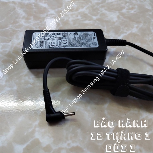 Sạc Laptop Samsung 19V-2.1A 40W Samsung NC10 ND10 NC20 N310 N108 N310 N120 N110 305U1A 520U4 530U3 530U3B 530U3C NP900