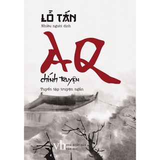 Sách - Aq chính truyện - Lỗ Tấn Minh Long